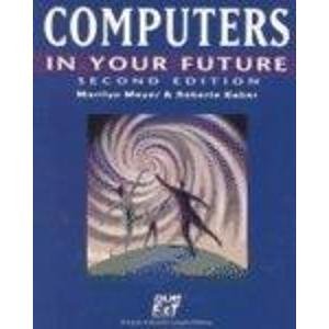 Beispielbild fr Computers in Your Future zum Verkauf von Wonder Book