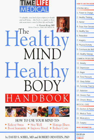 Imagen de archivo de The Healthy Mind, Healthy Body Handbook a la venta por Wonder Book