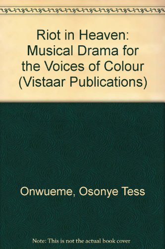 Stock image for Riot in Heaven: (Musical Drama fro the Voices of Color) for sale by THE OLD LIBRARY SHOP
