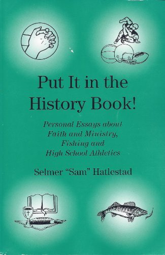 Stock image for Put It in the History Book for sale by books4u31