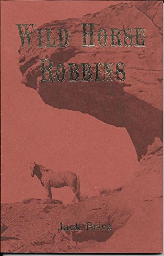 Wild Horse Robbins