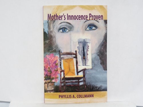 Beispielbild fr Mother's Innocence Proven zum Verkauf von ThriftBooks-Atlanta