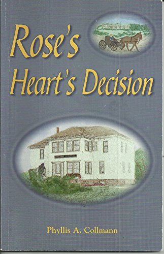 Imagen de archivo de Rose's Heart's Decision a la venta por Emily's Books