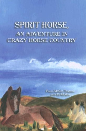 9781575793603: Spirit Horse: An Adventure in Crazy Horse Country