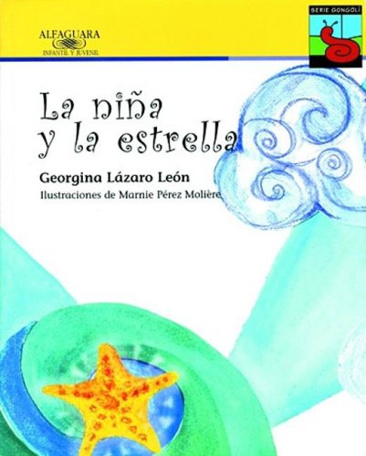 Imagen de archivo de La Nina Y La Estrella/ the Girl And the Starfish (Spanish Edition) a la venta por Once Upon A Time Books