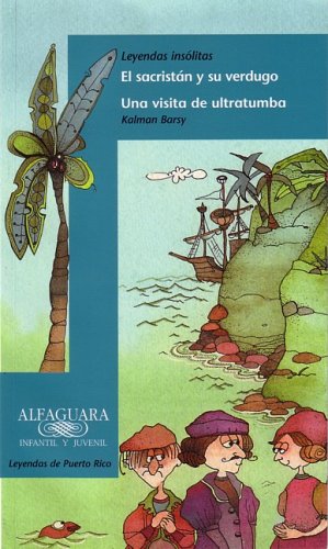 Imagen de archivo de Leyendas insolitas (Alfaguara Infantil y Juvenil) (Spanish Edition) a la venta por Ergodebooks