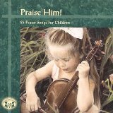 Beispielbild fr Praise Him!: Music Songbook (Growing Minds With Music) zum Verkauf von HPB Inc.