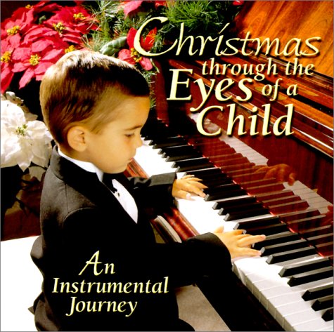 Christmas Through the Eyes of a Child (Christmas, 3) (9781575832869) by Thompson, Kim Mitzo; Twin Sisters Productions