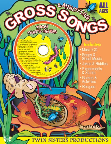 Gross & Annoying Songs 96pg Workbook & Music CD (Early Childhood Learning, 4) (9781575838212) by Twin Sisters Productions