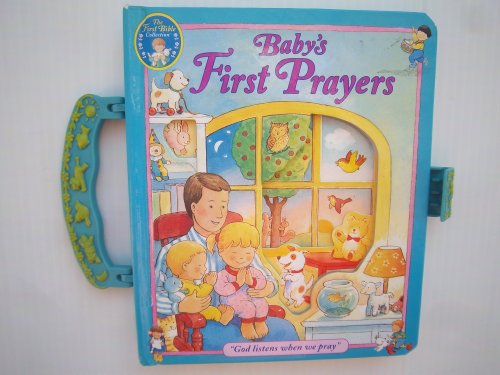 Imagen de archivo de Baby's First Prayers (First Bible Collection) a la venta por SecondSale