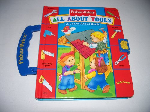 Stock image for All About Tools : A Learn-About Book for sale by Ergodebooks