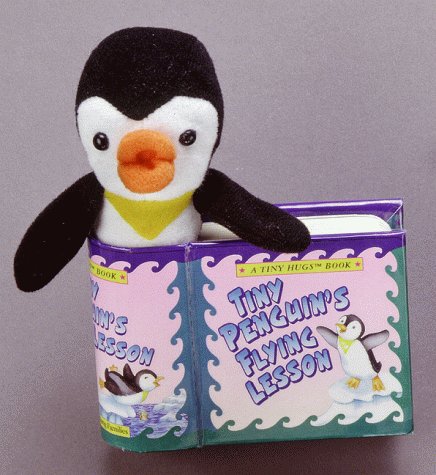 Tiny Penguin's Flying Lesson: Tiny Hugs Series (9781575841557) by Singer, Muff; Gordon, Risa Sherwood