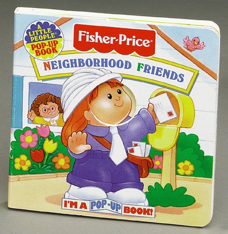 Imagen de archivo de Neighborhood Friends, Fisher-Price, a la venta por Alf Books