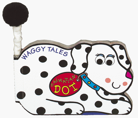 Stock image for Dalmation Dot (Aggy Tales No. 2) for sale by Wonder Book