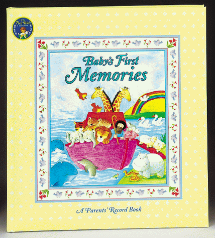 Beispielbild fr Baby's First Memories: A Parents' Record Book zum Verkauf von ThriftBooks-Dallas