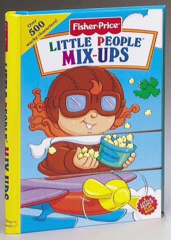 Imagen de archivo de Little People Mix-Ups (Fisher-Price, Mix-Ups Playbooks) a la venta por Once Upon A Time Books