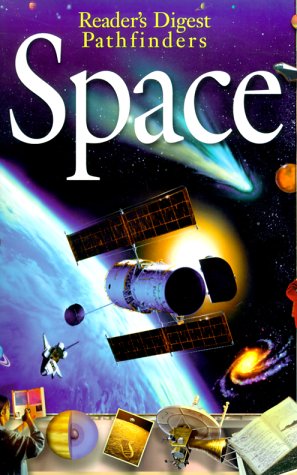 Imagen de archivo de Space (Reader's Digest Pathfinders) a la venta por Gulf Coast Books