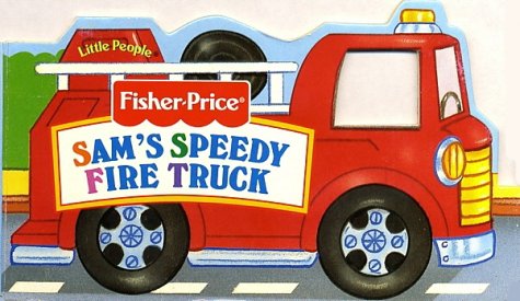 Stock image for Sam's Speedy Fire Truck for sale by ThriftBooks-Atlanta