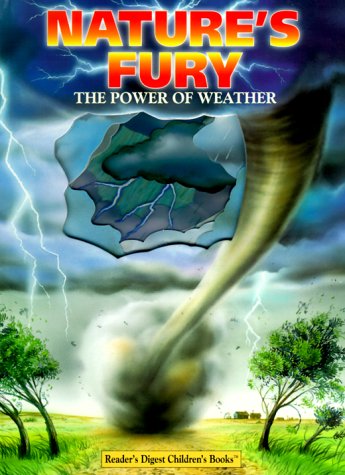 Beispielbild fr Nature's Fury: The Power Of Weather (Windows on Science) zum Verkauf von Wonder Book