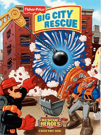 Stock image for Big City Rescue (Fisher Price) for sale by Discover Books