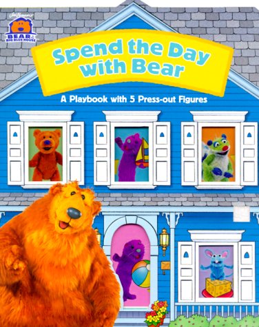 Stock image for Spend a Day With Bear (Bear In The Big Blue House) for sale by BooksRun