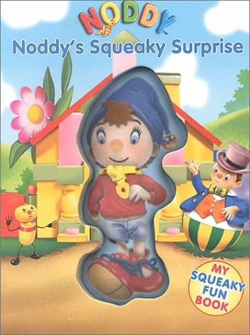Noddy's Squeaky Surprise (My Noddy Squeaky Fun Book) (9781575846811) by Davies, Gill