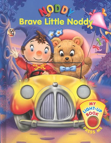 Imagen de archivo de Brave Little Noddy (My Noddy Light Up Book) a la venta por -OnTimeBooks-