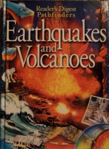 Beispielbild fr Earthquakes and Volcanoes - Reader's Digest Pathfinders zum Verkauf von Half Price Books Inc.