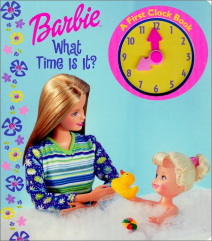 Stock image for Barbie, What Time Is It? for sale by Alf Books