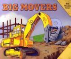 Stock image for Big Movers (Move and Play) for sale by -OnTimeBooks-
