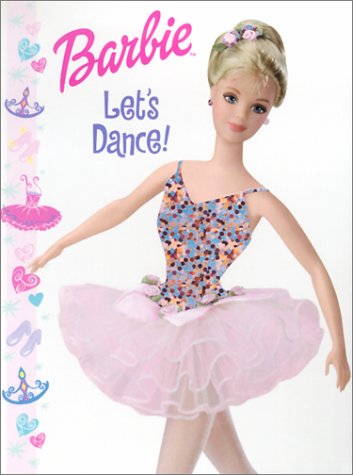 Stock image for Let'S Dance! (Barbie) for sale by Ergodebooks
