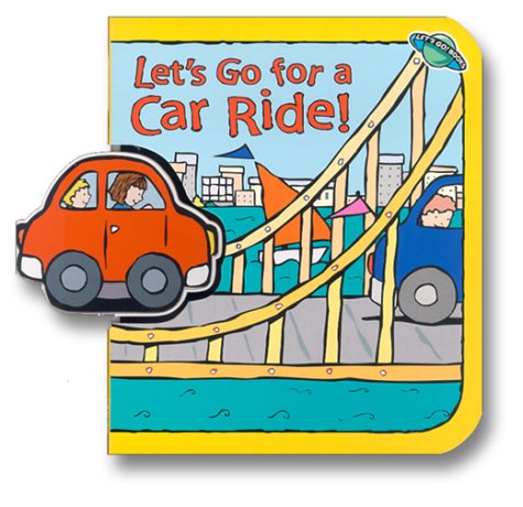 Let'S Go For A Car Ride! (Let's Go! Books) (9781575849294) by Froeb, Lori