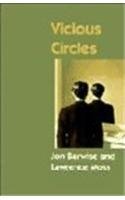 Vicious Circles (Volume 60) (Lecture Notes) (9781575860091) by Barwise, Jon; Moss, Lawrence S.