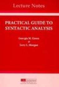 Beispielbild fr Practical Guide to Syntactic Analysis (Lecture Notes ) zum Verkauf von Alphaville Books, Inc.