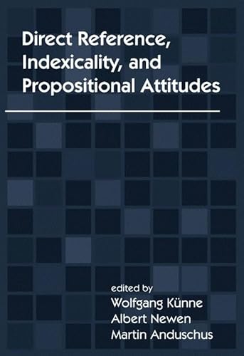 9781575860701: Direct Reference, Indexicality, and Propositional Attitudes (Volume 70) (Lecture Notes)