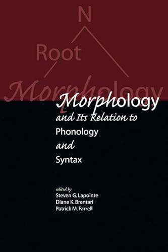 Stock image for Morphology and its Relation to Phonology and Syntax (Lecture Notes) for sale by HPB-Red