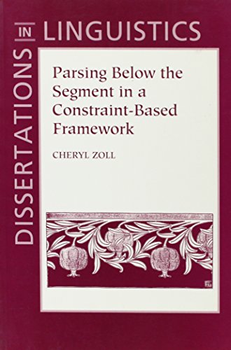 PARSING BELOW THE SEGMENT IN A CONSTRAINT-BASED FRAMEWORK