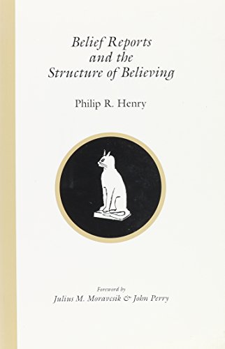 Stock image for Belief Reports and the Structure of Believing for sale by Books Puddle