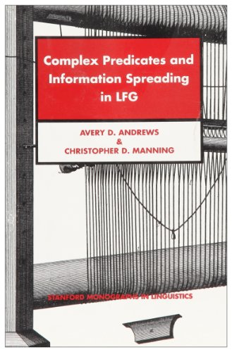 9781575861647: Complex Predicates and Information Spreading in LFG (Stanford Monographs in Linguistics)