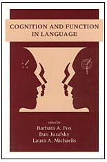 Stock image for Cognition and Function in Language for sale by Midtown Scholar Bookstore