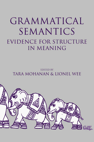 9781575862026: Grammatical Semantics – Evidence for Structure in Meaning