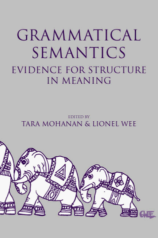 Grammatical Semantics: Evidence for Structure in Meaning (Lecture Notes)