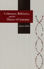 Imagen de archivo de Coherence, Reference, and the Theory of Grammar a la venta por Revaluation Books
