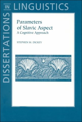 9781575862361: Parameters of Slavic Aspect: A Cognitive Approach