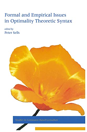 Beispielbild fr Formal and Empirical Issues in Optimality Theoretic Syntax (Studies in Constraint-Based Lexicalism) zum Verkauf von Books From California
