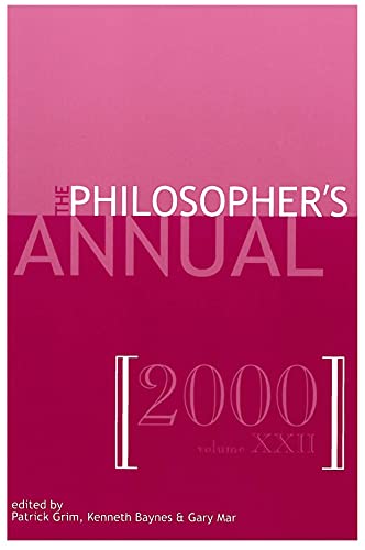 Stock image for The Philosophers Annual [2000], volume XXII. for sale by Kloof Booksellers & Scientia Verlag