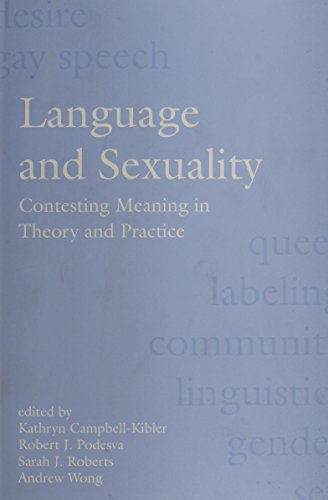 9781575863207: Language and Sexuality: Contesting Meaning in Theory and Practice (Stanford Linguistics Association)