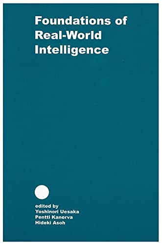 Stock image for The Foundations of Real "World Intelligence (Lecture Notes) for sale by WorldofBooks