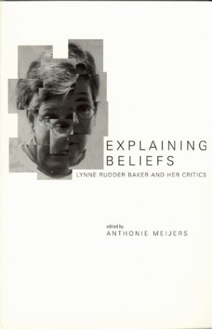 Stock image for Explaining Beliefs: Lynne Rudder Baker and Her Critics (Lecture Notes) for sale by Reader's Corner, Inc.