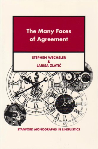 Beispielbild fr The Many Faces of Agreement: Morphology, Syntax, Semantics, and Discourse Factors in Serbo-Croatian Agreement zum Verkauf von Books From California